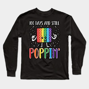 100 Days And Still Poppin 100th Day Of School Boys Girls Long Sleeve T-Shirt